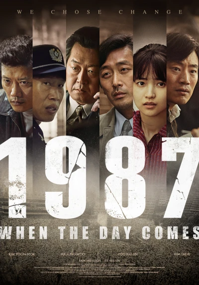 1987: Ngày Định Mệnh - 1987: When The Day Comes (2018)