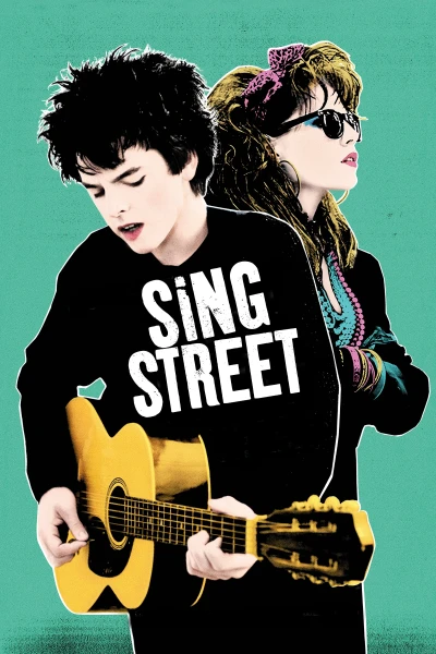 Âm Nhạc Đường Phố - Sing Street (2016)