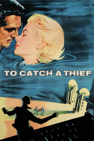 Bắt Một Tên Trộm - To Catch a Thief (1955)