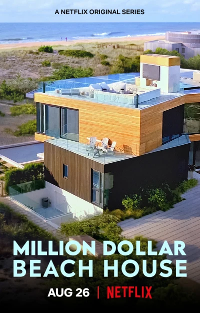 Chốn Xa Hoa Bên Bờ Biển - Million Dollar Beach House (2020)