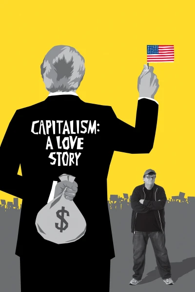 Chủ Nghĩa Tư Bản : Một Câu Chuyện Tình - Capitalism: A Love Story (2009)