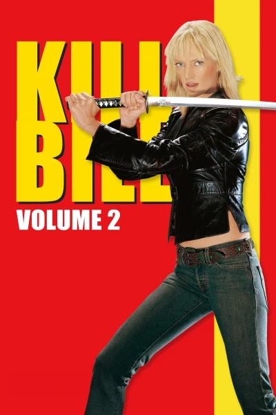 Cô Dâu Báo Thù 2 - Kill Bill: Vol. 2 (2004)