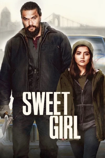 Đi Tìm Công Lý - Sweet Girl (2021)