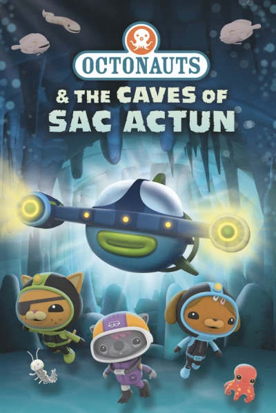 Đội Cứu Hộ Biển Khơi: Hang Động Sac Actun - Octonauts & The Caves Of Sac Actun (2020)