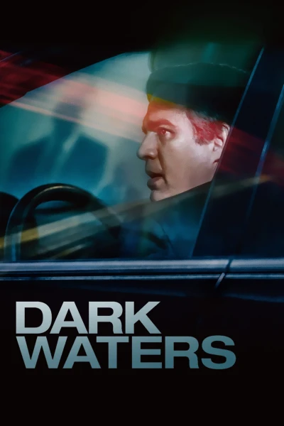 Dòng Nước Tối - Dark Waters (2019)