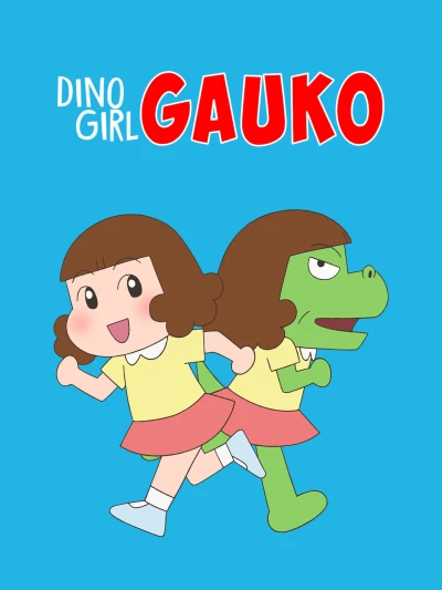 Gauko - Cô Bé Khủng Long (Phần 2) - Dino Girl Gauko (Season 2) (2020)