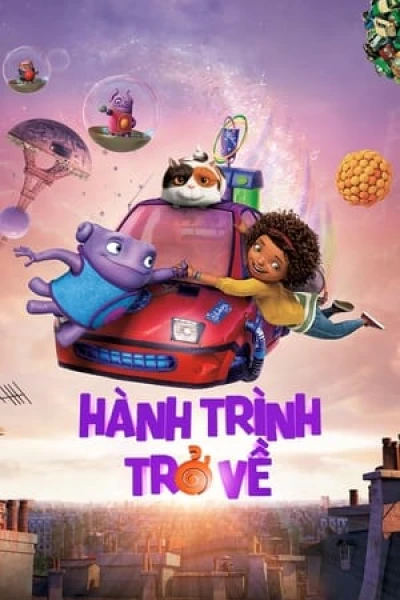 Hành Trình Trở Về - Home (2015)