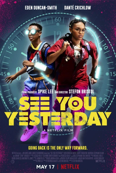 Hẹn Gặp Lại Ngày Hôm Qua - See You Yesterday (2019)