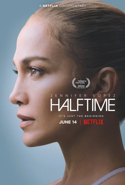 Jennifer Lopez: Giữa Giờ - Halftime (2022)