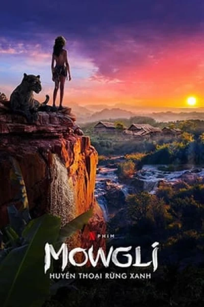 Mowgli: Cậu Bé Rừng Xanh - Mowgli: Legend of the Jungle (2018)