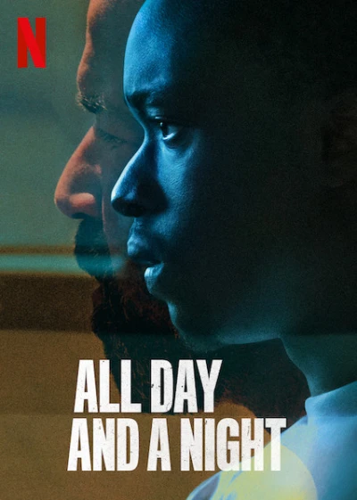 Ngày Dài Và Một đêm - All Day And A Night (2020)