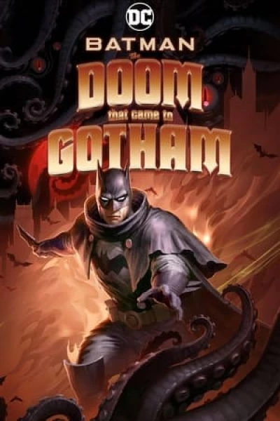 Người Dơi: Gotham Diệt Vong - Batman: The Doom That Came to Gotham (2023)