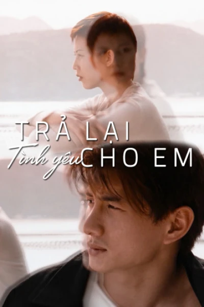 Trả Lại Tình Yêu Cho Em - My Heart Will Go On (1999)