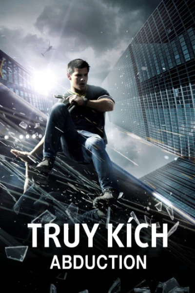 Truy Kích - Abduction (2011)