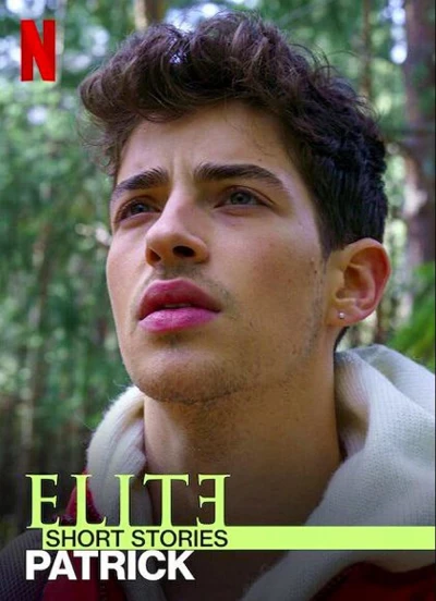 Ưu Tú - Truyện Ngắn: Patrick - Elite Short Stories: Patrick (2021)