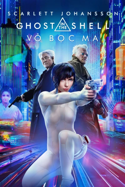 Vỏ Bọc Ma - Ghost in the Shell (2017)